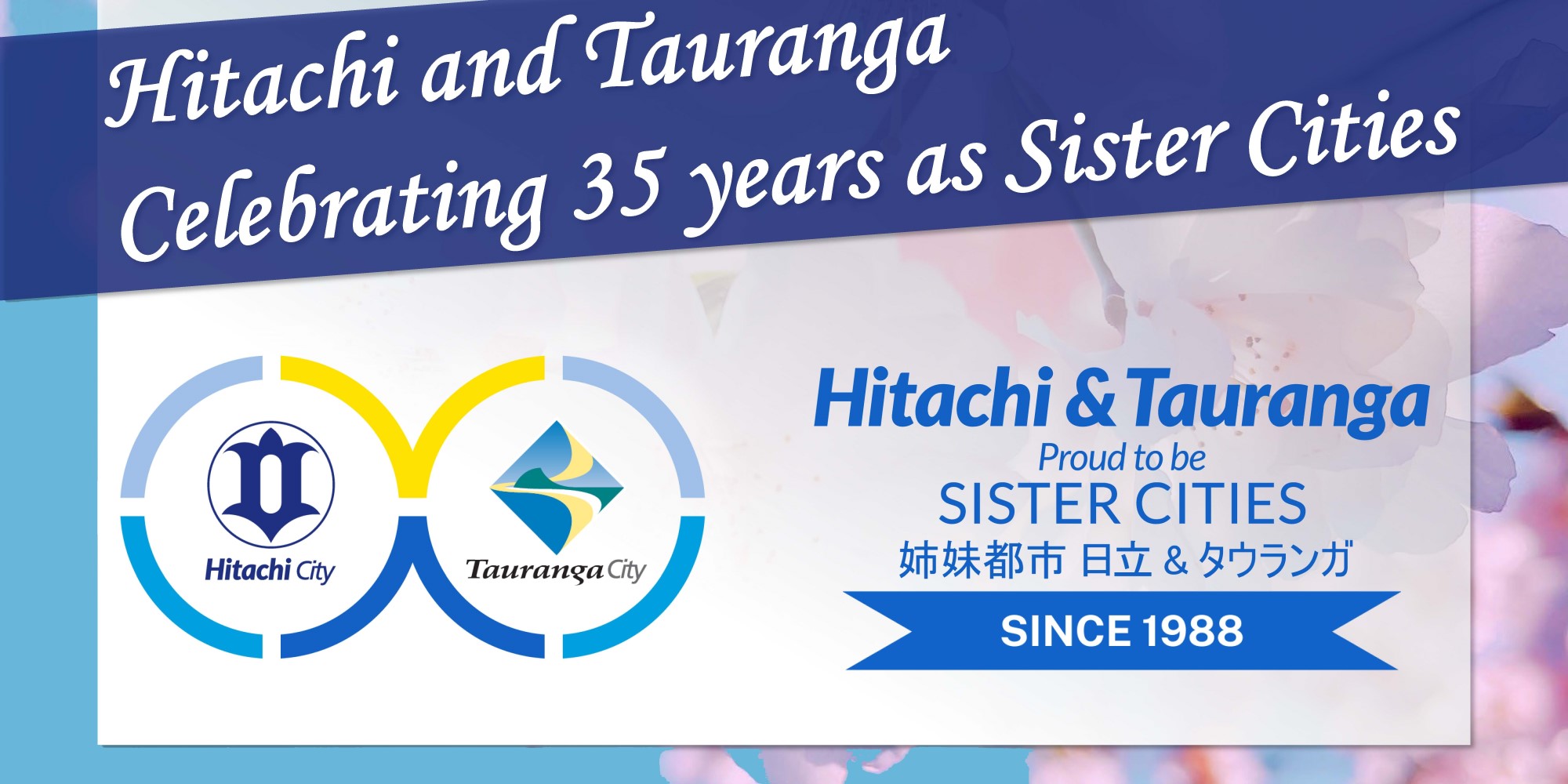Hitachi and Tauranga celebrate 35 years as sister cities